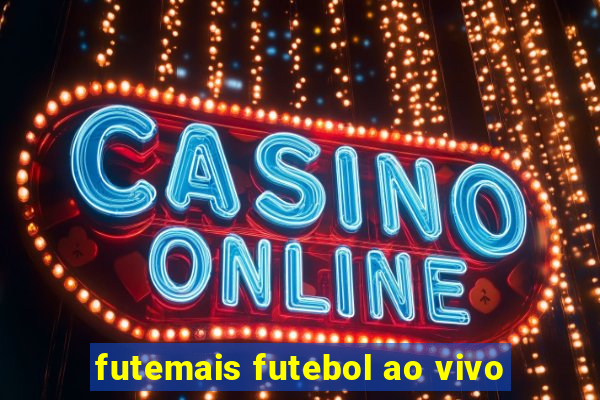 futemais futebol ao vivo